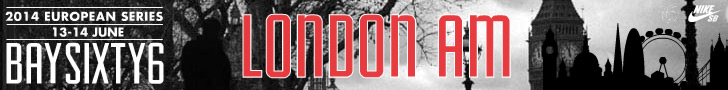 NIKE SB PRESENTS: LONDON AM 