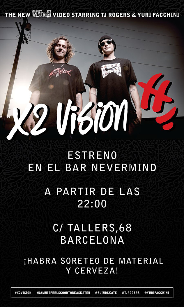 Blind X2 VISION - Barcelona Premiere