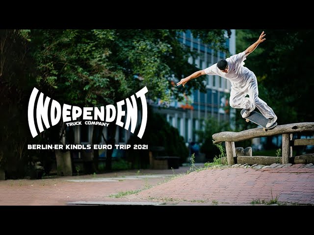 Independent Trucks: Berlin-er Kindls (Euro Trip 2021)