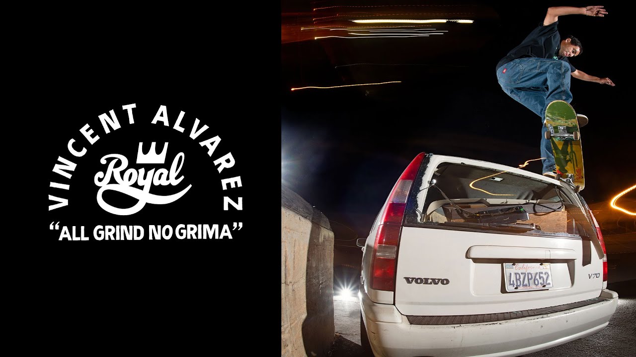Vincent Alvarez "All Grind (No Grima)" | Royal Trucks