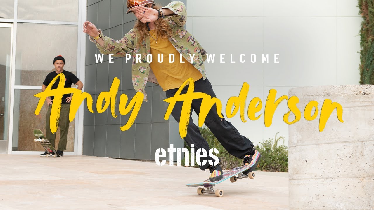 Andy Anderson se une al equipo de etnies