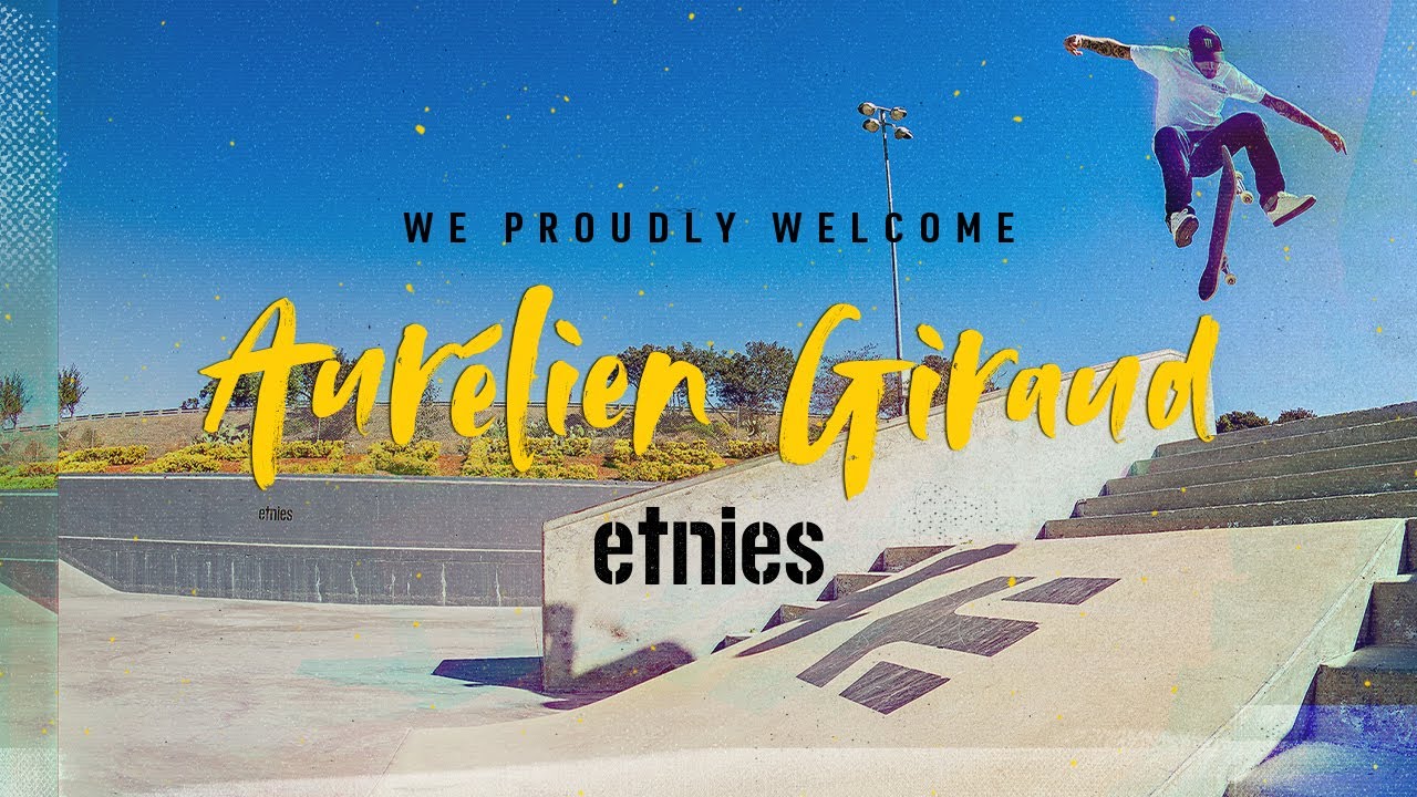 Aurelien Giraud se une al equipo de etnies