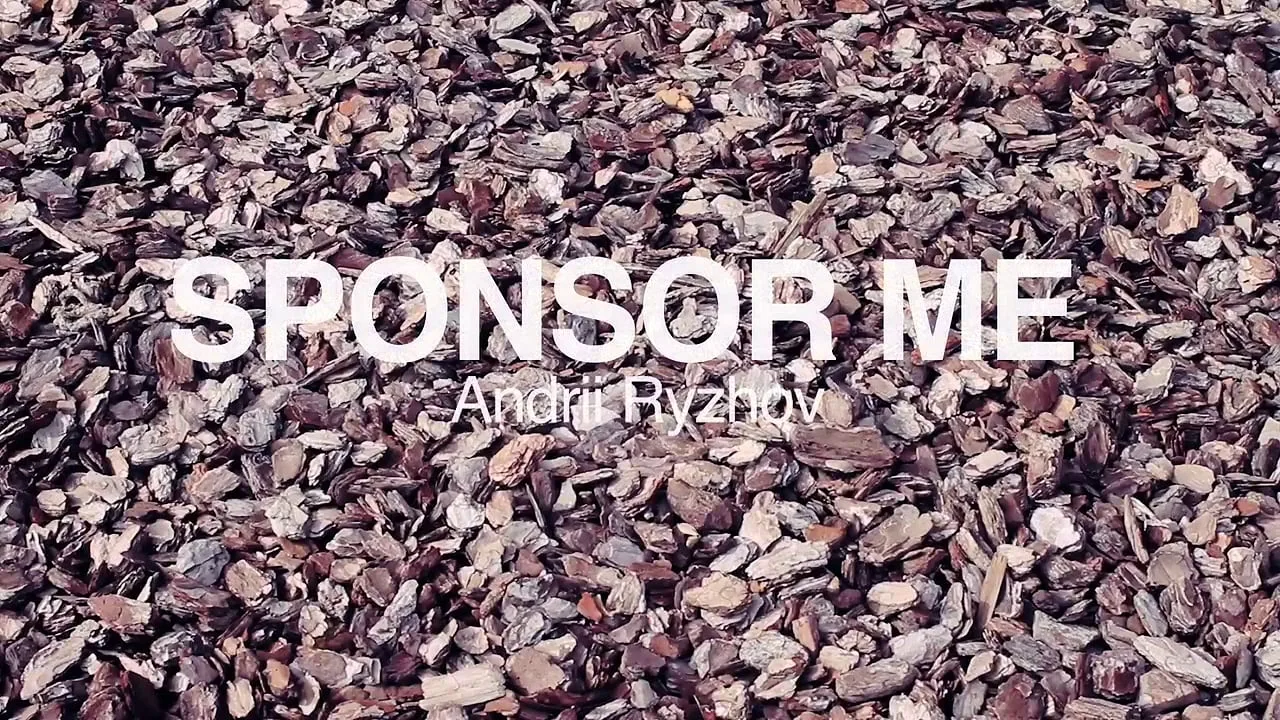 Andrey Ryzhov: SPONSOR ME (Video Part)