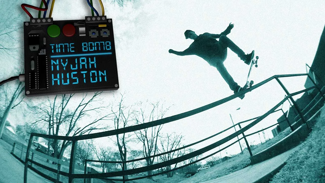Nyjah Huston: Time Bomb