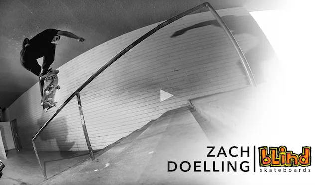 Zach Doelling: Video Part para Blind Skateboards