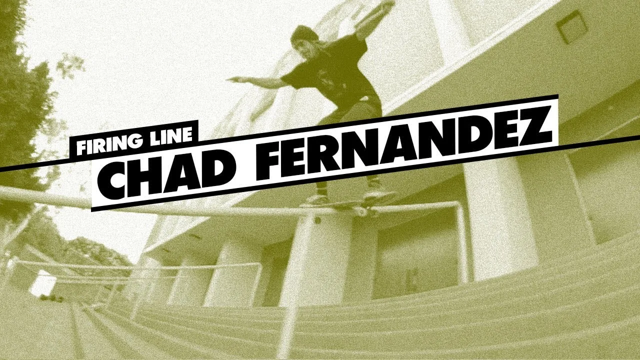 FIRING LINE: CHAD FERNANDEZ