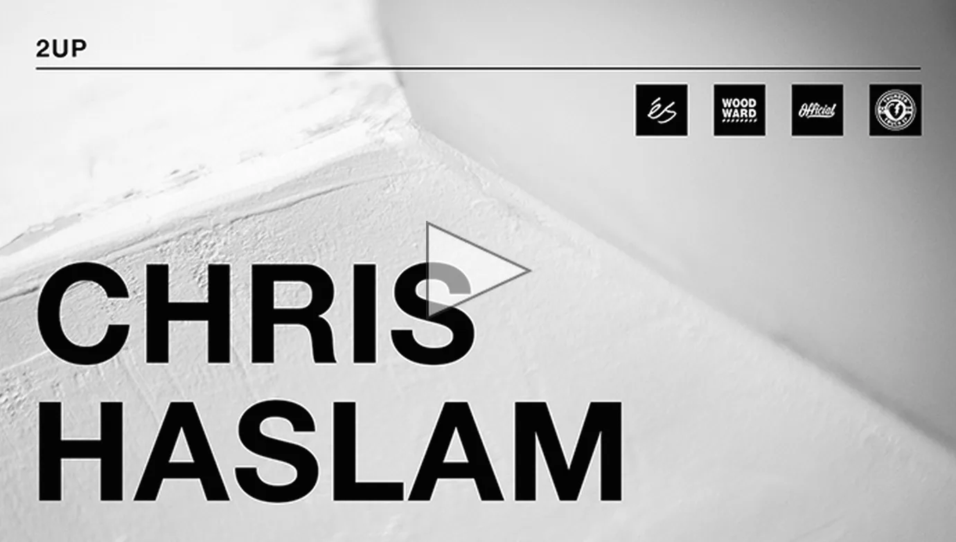 2Up: Chris Haslam