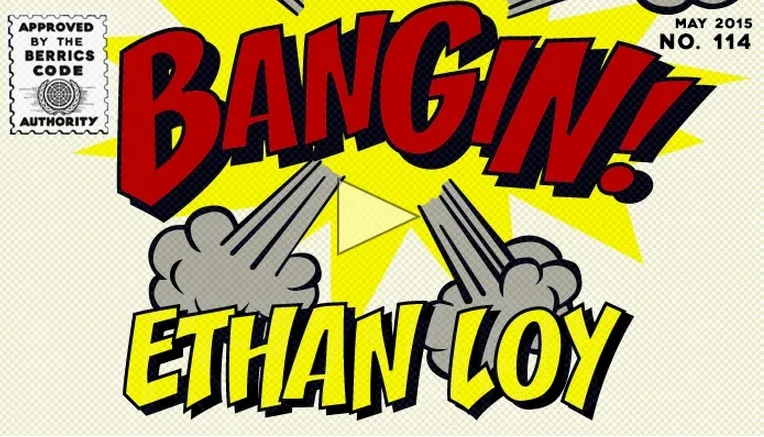 Bangin! Ethan Loy
