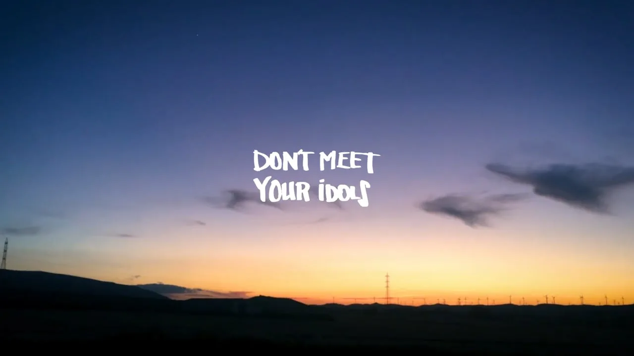 DON'T MEET YOUR IDOLS: ‘a drive through the white villages’ (Vídeo)