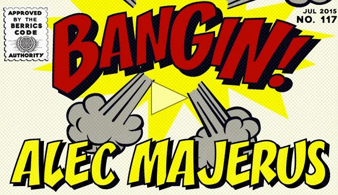 Bangin! Alec Majerus