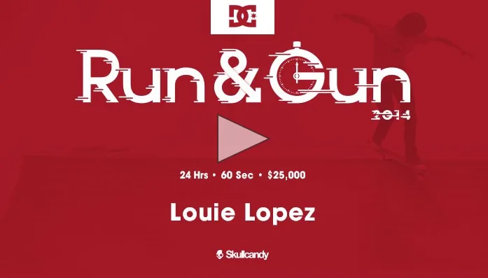 RUN & GUN: Louie Lopez