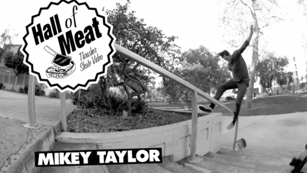 Hall Of Meat: Mikey Taylor