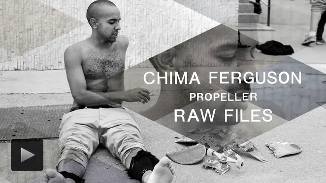Vans PROPELLER Raw Files: Chima Ferguson