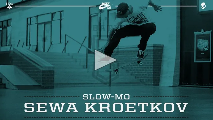 Sewa Kroetkov Slow-Motion