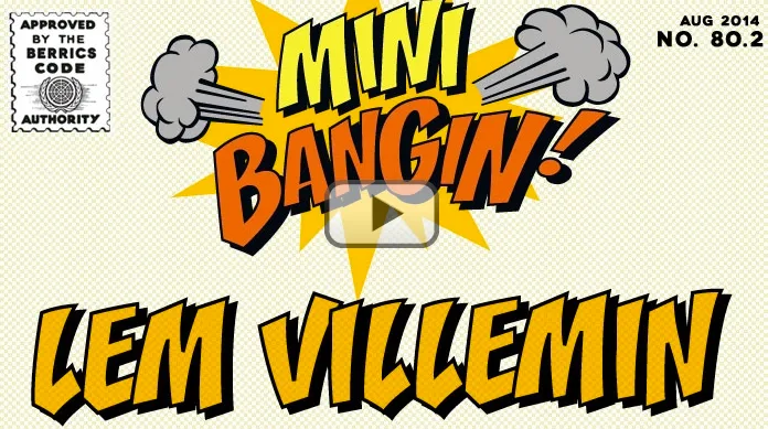 MINI BANGIN! Lem Villemin