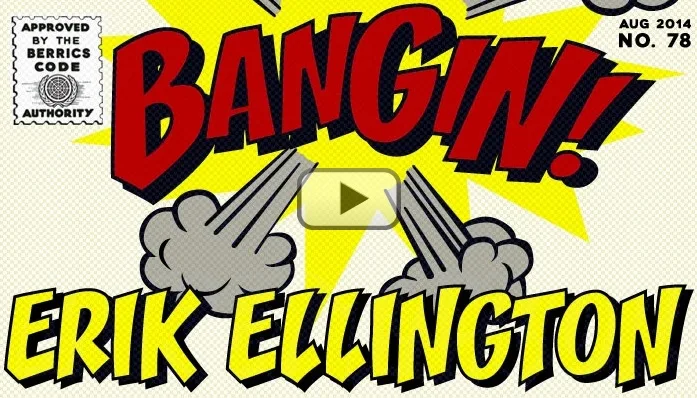 THE BERRICS - BANGIN! ERIK ELLINGTON