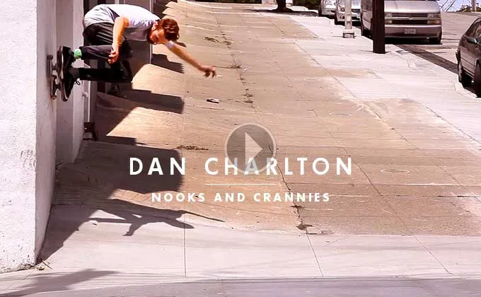 Nooks And Crannies: Dan Charlton