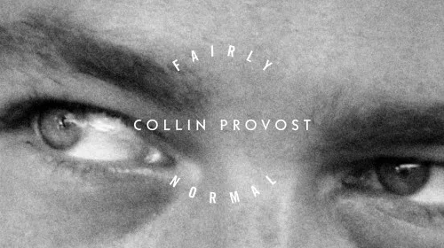 Fairly Normal Collin Provost