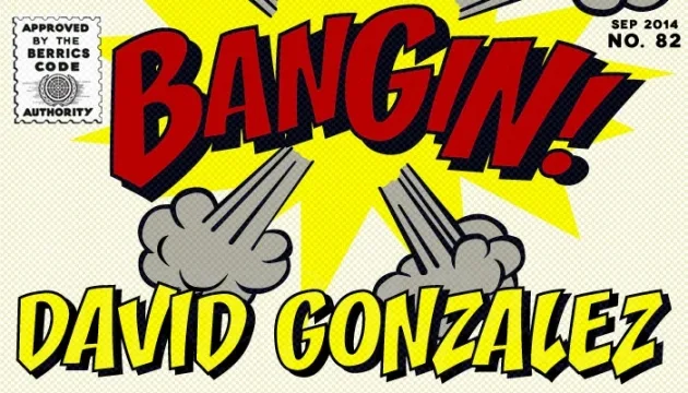 BANGIN! David Gonzalez