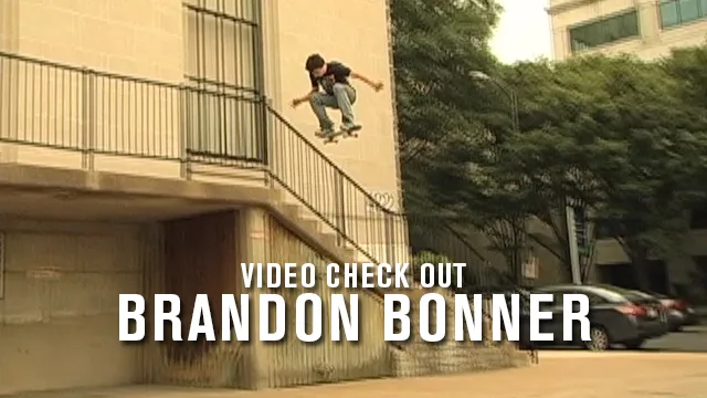 Transworld - Video check out: Brandon Bonner