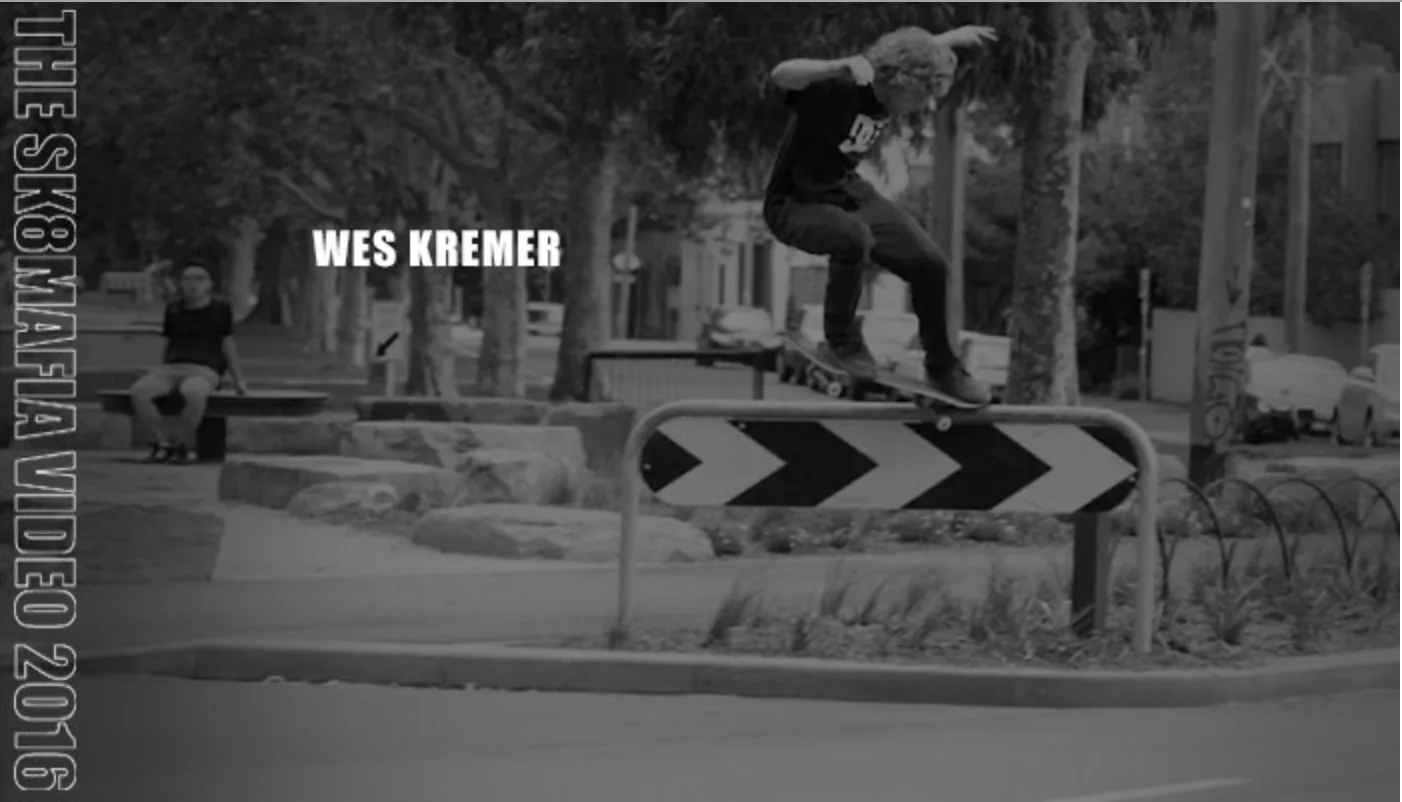 Wes Kremer: THE SK8MAFIA VIDEO 2016 (Video Part)