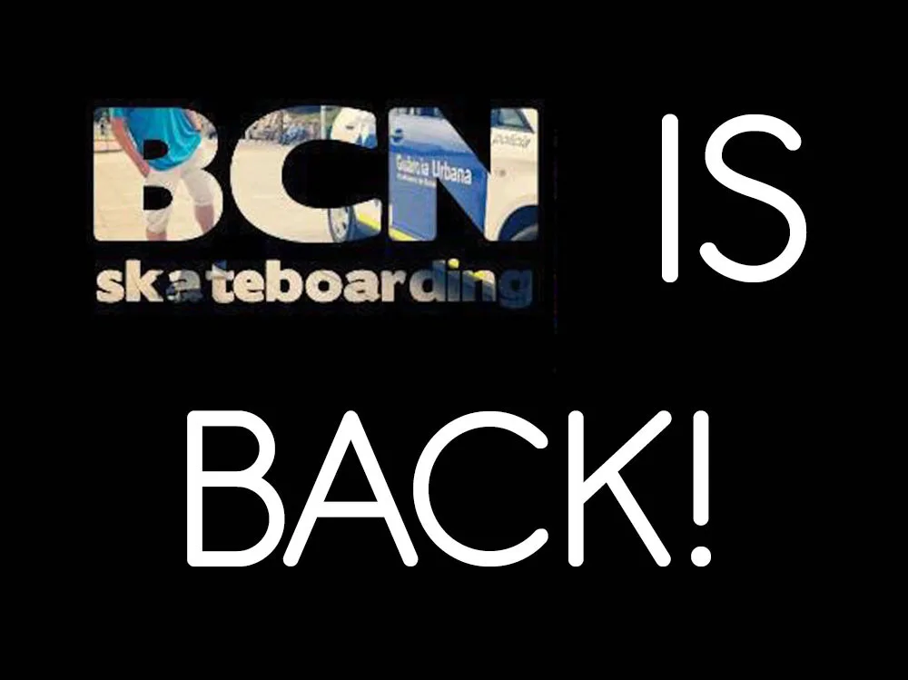 'Barcelona Skateboarding' IS BACK