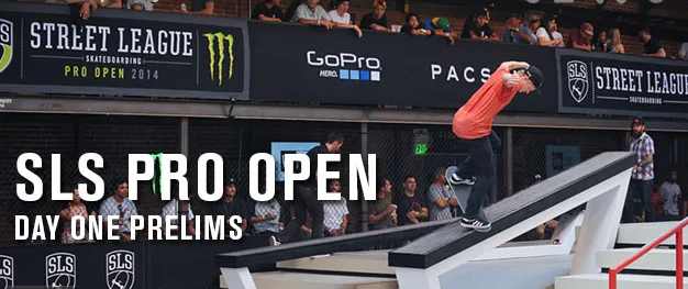 Street League Pro Open Day: Prelims