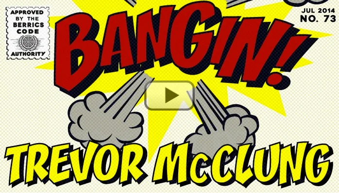 BANGIN! Trevor McClung