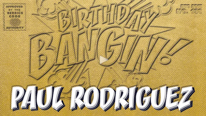 Paul Rodriguez: Bangin